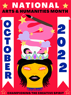 A colorful red background features an illustration of a persons head with a crown on top. Inside the crown is a skull with pink smoke coming out of the eyes leading up to a paintbrush. It features the text, 'national arts and humanities month, October 202